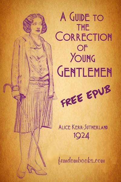 A Guide to the Correction of Young Gentlemen